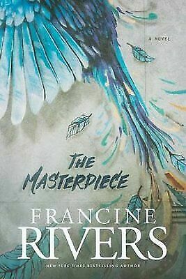 The Masterpiece  Rivers, Francine  Lawful  E book  0 Hardcover