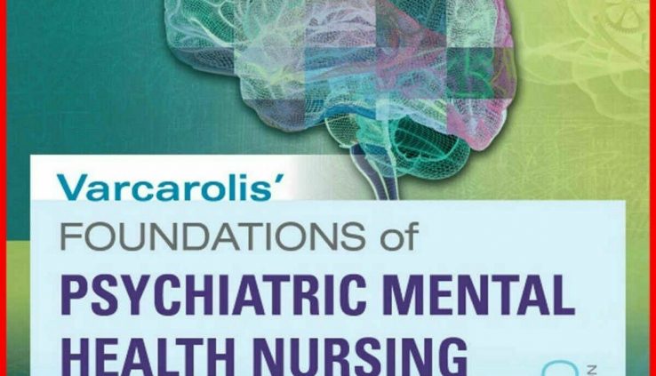 {P.D.F} Varcarolis’ Foundations of Psychiatric-Mental Effectively being Nursing {E – E book }