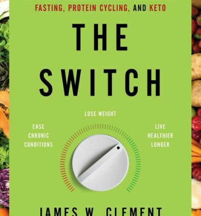 The Switch: Ignite Your Metabolism with Intermittent Fasting NEW DIGITAL VERSION