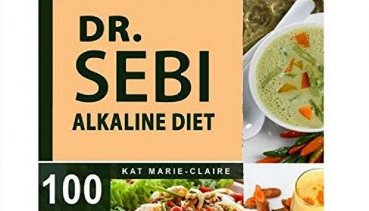 DR. SEBI Alkaline Diet Natural Weight-reduction belief Info to Reverse Illness Detox the Liver