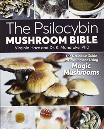 Mandrake, Ok.-Psilocybin Mushroom Bible BOOK NEW