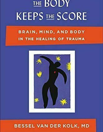 The Physique Keeps the Gain: Brain,Mind, and Physique within the Healing of Trauma P-D-F