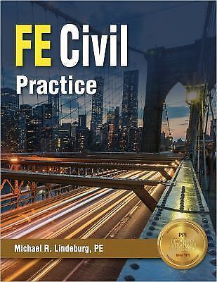 FE Civil Observe by Michael R. Lindeburg (2017, Paperback, Novel Edition)