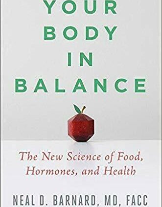 Your Physique in Steadiness: The Unique Science of Meals, Hormones (Digital 2020)