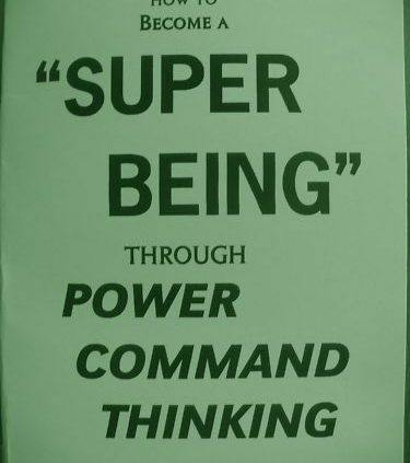 BECOME A SUPER BEING via POWER COMMAND THINKING book MIND POWER!!!!!!
