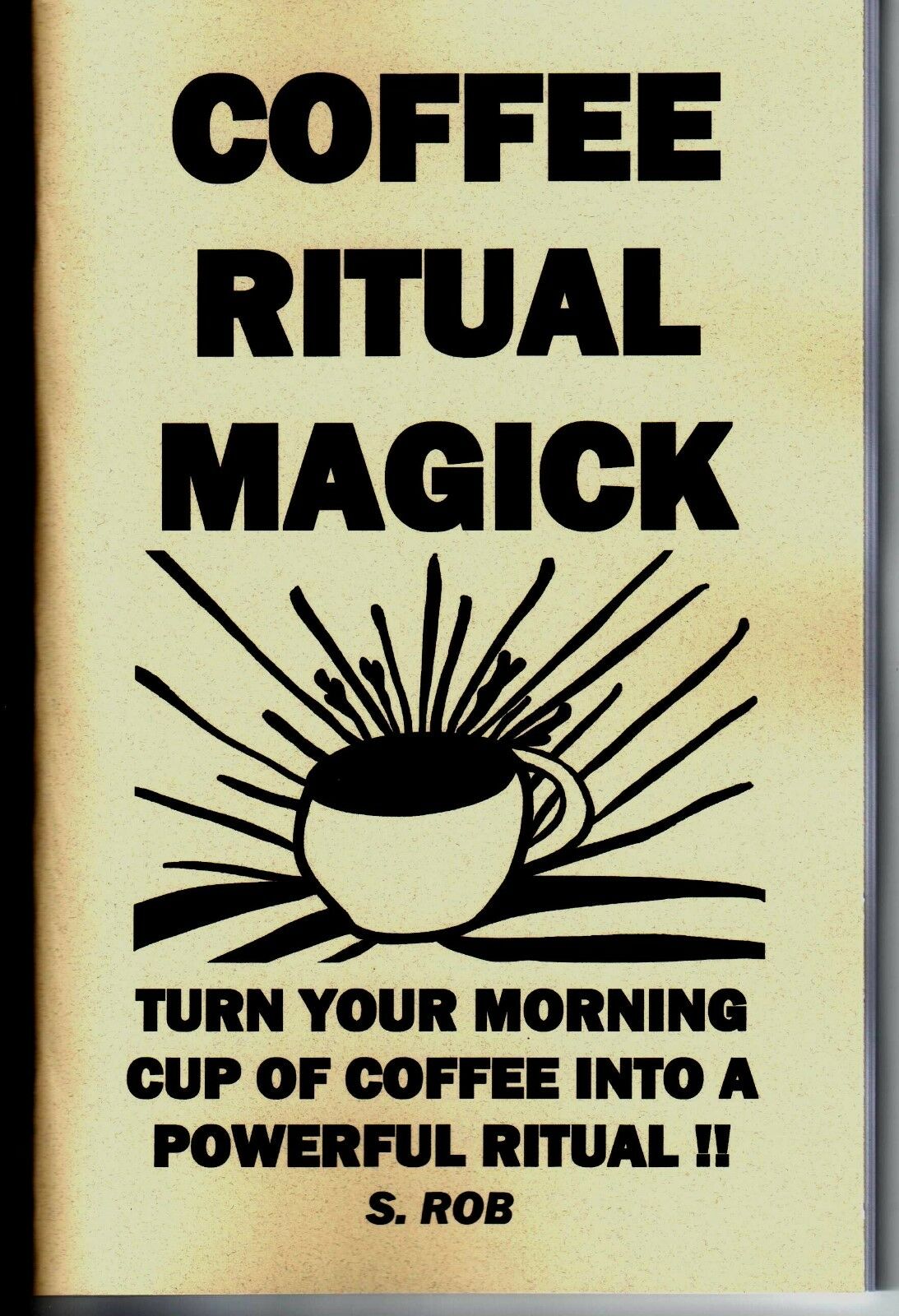 COFFEE RITUAL MAGICK guide by S. Rob magic occult on 