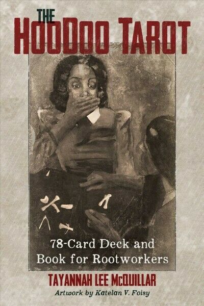 Hoodoo Tarot : 78-card Deck and E book for Rootworkers, Playing cards by McQuillar, Tay ...
