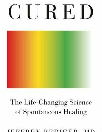 Cured The Existence-Altering Science of Spontaneous Therapeutic 9781250193193 | Stamp Fresh