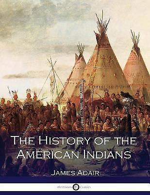 Historic past of the American Indians, Paperback by Adair, James, Treasure Unusual Historical, Fr…