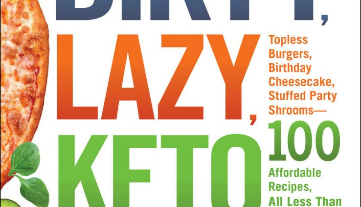 The DIRTY, LAZY, KETO Cookbook by Stephanie Laska | E-Version (P.D.F | E-PUB)