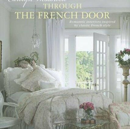 Thru the French Door by Carolyn Westbrook: Damaged-down