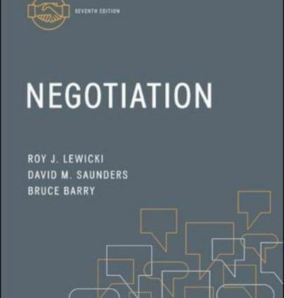 Negotiation by David M Saunders, Bruce Barry and Roy J. Lewicki 7th Version E book