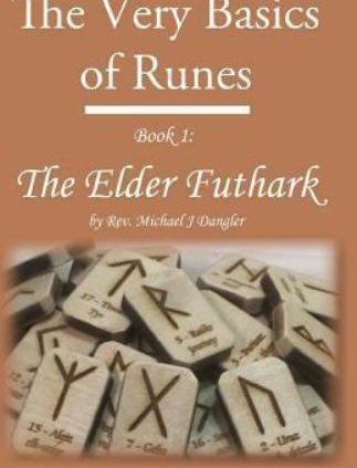 Divination Basics: The Very Basics of Runes : Guide 1: the Elder Futhark by…