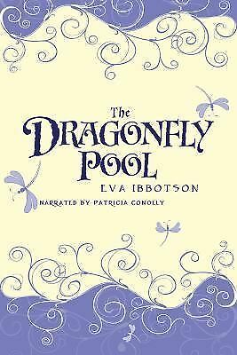 The Dragonfly Pool by Eva Ibbotson (audiobook)