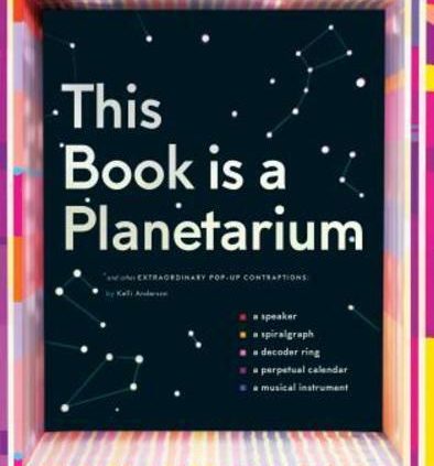 This Guide Is a Planetarium: And Various Unparalleled Pop-Up Contraptions (Popup