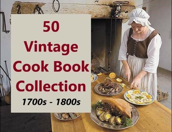 50 VINTAGE COOK BOOK COLLECTION! – 1723-1863 – Simplest Cookbooks! All on Disk (DVD)