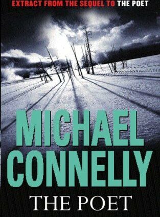 The Poet By MICHAEL CONNELLY. 9780752863917