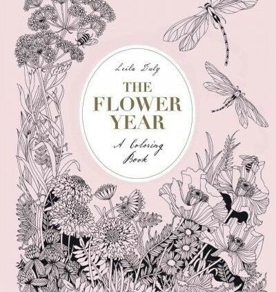 Flower one year : A Coloring Book, Hardcover by Duly, Leila (ILT), Imprint New, Fre…