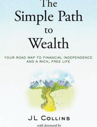 The Easy Path to Wealth : Your Road Plot to Monetary Independence (E-ß00K)