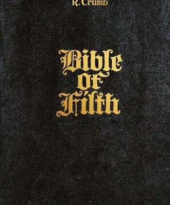 R. Crumb: Bible of Filth by R. Crumb 9781941701706 | Trace Contemporary