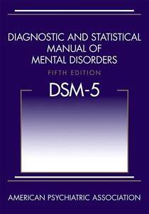 Diagnostic and Statistical Handbook of Mental Disorders DSM-5 (SOFTCOVER)