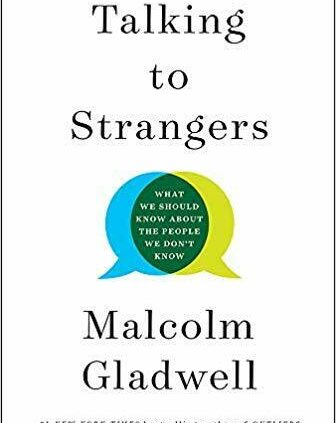 Talking to Strangers by Malcolm Gladwell (Digital, 2019)