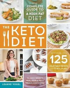 The Keto Diet: The Total Book to a High-