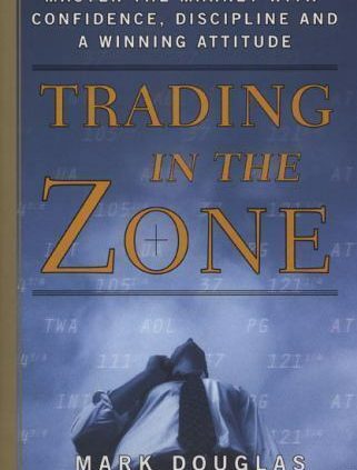 Trading within the Zone : Grasp the Market with Self belief <> FREE SHIP