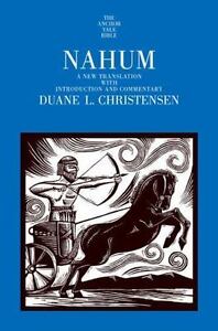 Nahum: A Modern Translation with Introduction and Commentary (The Anchor Yale Bible