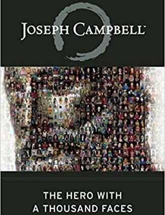 The Hero with a Thousand Faces The Accumulated Works of Joseph Campbell Third Edit