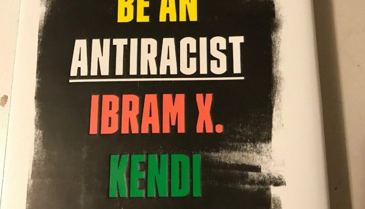 Guidelines on how to Be an Antiracist by Ibram X. Kendi racial justice softcover ARC NEW