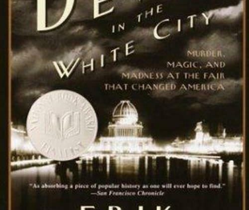 The Devil within the White City – Erik Larson [Digital , 2004  ]