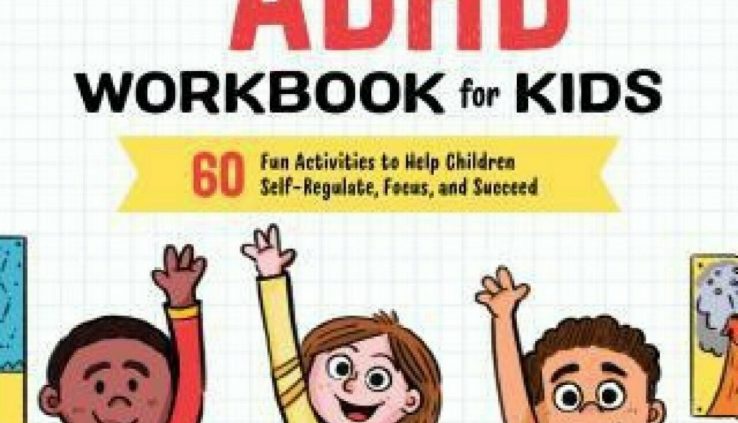 Thriving with ADHD Workbook for Childhood by Kelli Miller LCSW MSW (Digital)