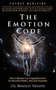 The Emotion Code  Bradley Nelson  Acceptable  Book  0 Paperback