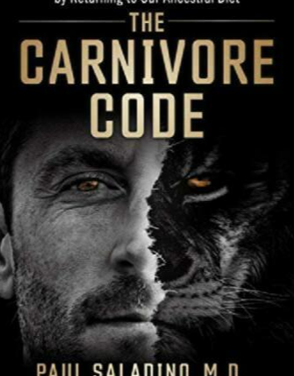 The Carnivore Code by Paul Saladino M.D. (Digital, 2020)