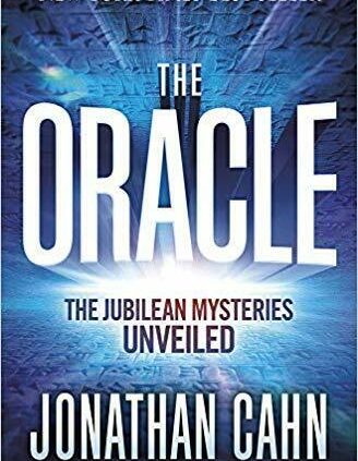 The Oracle: The Jubilean Mysteries Unveiled by Jonathan Cahn