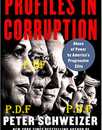 Profiles in Corruption: Abuse of Energy by The United States’s Modern Elite by  Peter