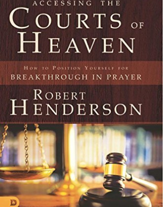 Henderson Robert-Having access to The Courts Of Heaven BOOK NEW