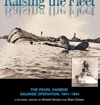 Elevating the Rapid : The Pearl Harbor Salvage Operation 1941-1944, Paperback b…