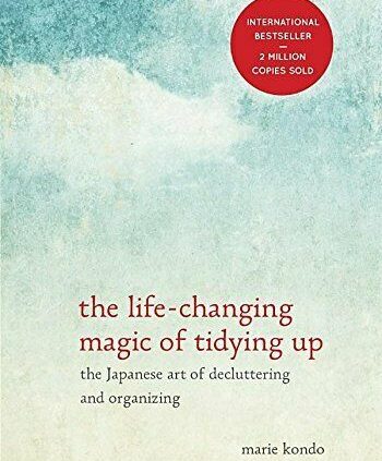 The Existence Altering Magic Of Tidying Up Marie Kondo P.D.F