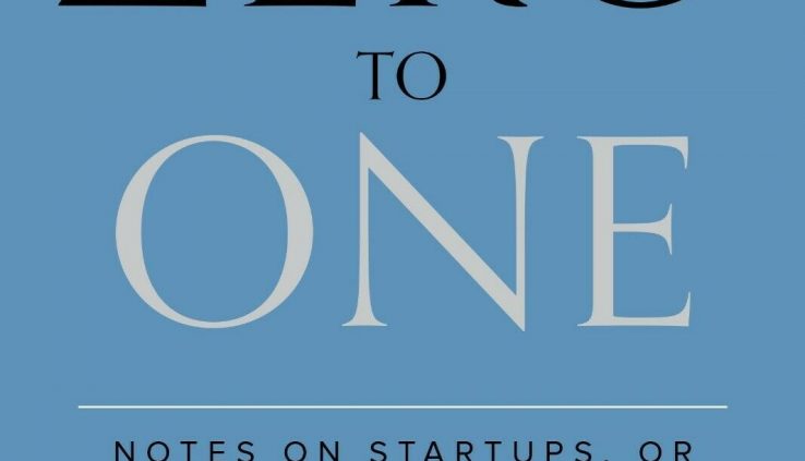 Zero to One: Notes on Startups, or Learn how to Make the Future (E-B0K)