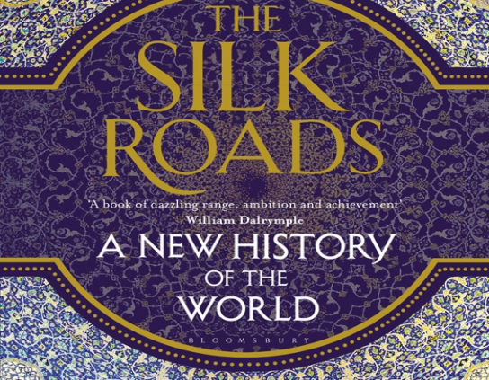 The Silk Roads: A Fresh History of the World NEW BOOK PDF