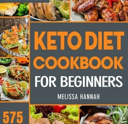575 Keto Recipes To Abet You Loss Weight Weight-reduction diagram Cookbook For Beginners 2020