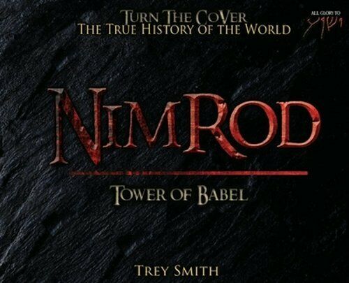 Nimrod: The Tower of Babel by Trey Smith by Trey Smith: Original