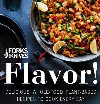 Forks Over Knives Style! by Darshana Thacker (Digital 2018)