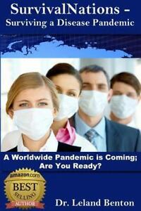 Survivalnations : Surviving a Disease Pandemic: a Worldwide Pandemic Is Comin…