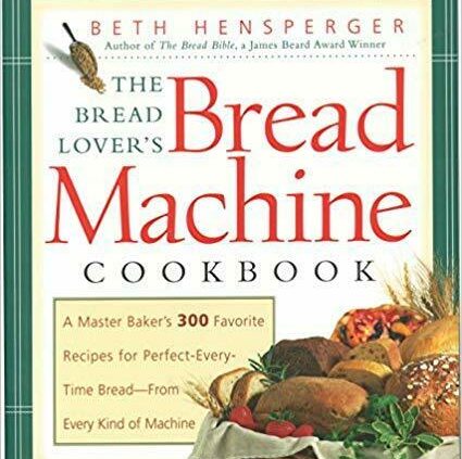 The Bread Lover’s Bread Machine Cookbook( 2000,Digital)