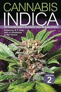 Cannabis Indica : The A must-have confidence E book to the World’s Finest Marijuana Lines…