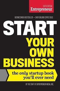 Launch Your Comprise Business, Sixth Edition: The Perfect Startup Book You are going to Ever Need