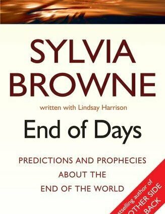 Extinguish of Days By Sylvia Browne Predictions And Prophecies Extinguish Of World